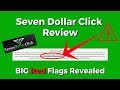 🚩Seven Dollar Click Review and Inside Look🚩 (BIG Red Flags Revealed)