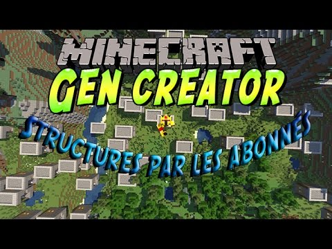 [FR]-Structures Gen Creator des Viewers-[Minecraft 1.7.10]