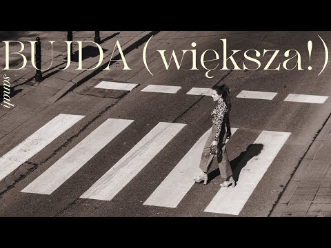 Video thumbnail for BUJDA - większa!