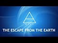 Escape from the Earth. 2015. Documentary film ...