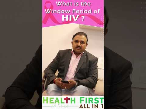 What is the window period of HIV virus? #short l HIV वायरस का विंडो पीरियड क्या होता है? Healthfirst