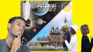 The Underachievers - EVERMORE: THE ART OF DUALITY First REACTION/REVIEW