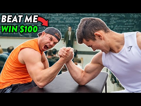 Beat Me at Arm Wrestling WIN $100 vs College Students