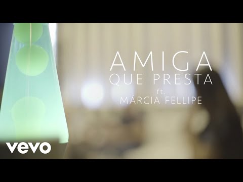 Eduarda Brasil, Márcia Fellipe - Amiga Que Presta (Lyric Video)