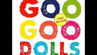 Goo Goo Dolls - Don&#39;t Beat My Ass (With a Baseball Bat) [1987]