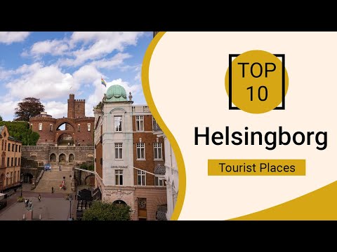 Top 10 Best Tourist Places to Visit in Helsingborg | Sweden - English