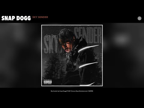 Snap Dogg - Sky Sender (Audio)