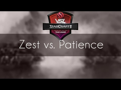 Zest vs. Patience [REUPLOAD] - PvP - VSL Group C