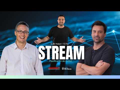 Stream Planificación de ciudad