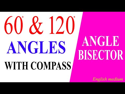 How To Construct 60 Degree 120 Degree Angles Bisector By Using Compass