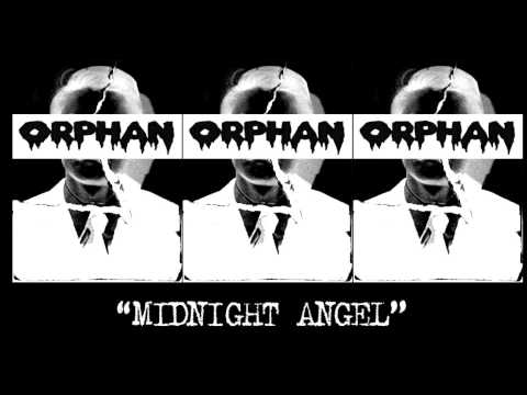 ORPHAN - MIDNIGHT ANGEL (Los Angeles Punk)