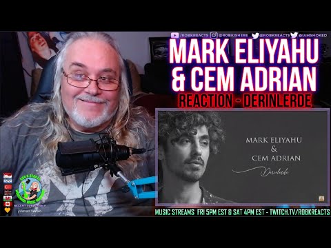 Mark Eliyahu · Cem Adrian Reaction - Derinlerde - First Time Hearing - Requested
