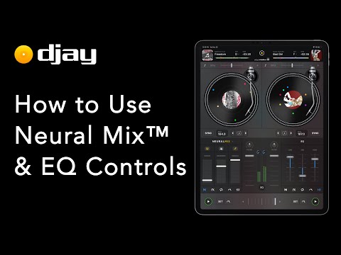 How to use Neural Mix & EQ Controls | djay for iOS