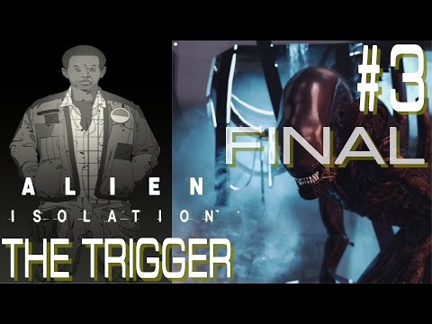 Alien : Isolation - The Trigger PC