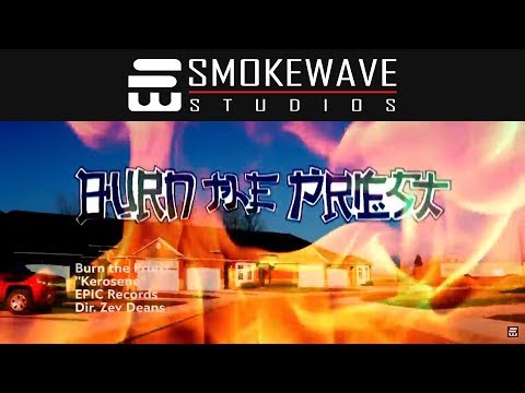 Burn The Priest - Kerosene (Official Video)