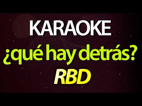 Que hay detras (ver. 2) - RBD