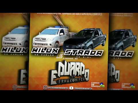 💿 CD Hilux Do Carlos & Strada Do Biel - Ji-Paraná, RO - DJ Eduardo Ermakowitch