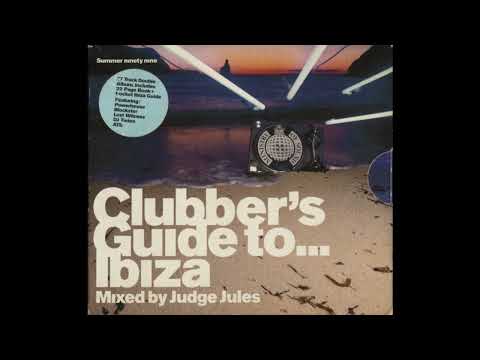 Clubber's Guide to... Ibiza - Summer '99 - Mixed By Judge Jules - Discs 1 & 2 - Ministry of Sound
