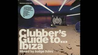 Clubber's Guide to... Ibiza - Summer '99 - Mixed By Judge Jules - Discs 1 & 2 - Ministry of Sound