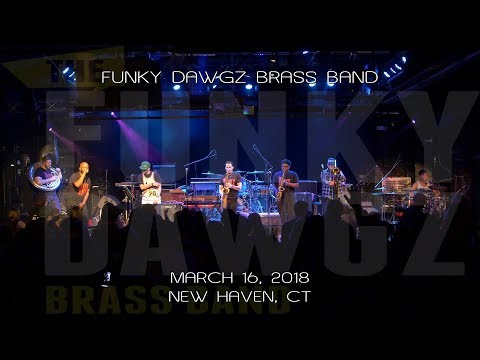 Funky Dawgz Brass Band: 2018-03-16 - Toad's Place; New Haven, CT (Complete Show) [4K]