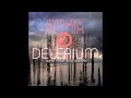 Delerium - Days Turn Into Nights (Seven Lions ...