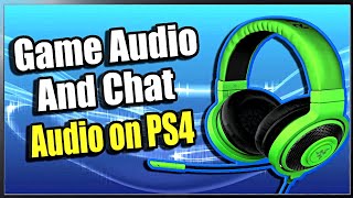 Game Audio and Chat Audio Headset options on PS4 (TV Sound in Headset)