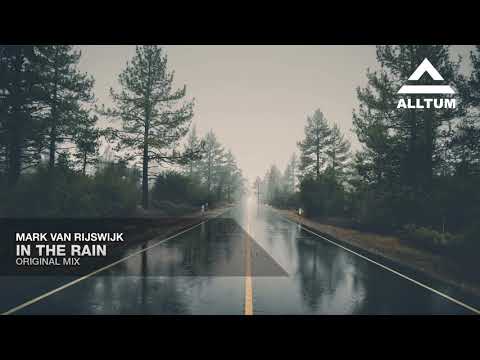 Mark van Rijswijk - In The Rain (Original Mix)