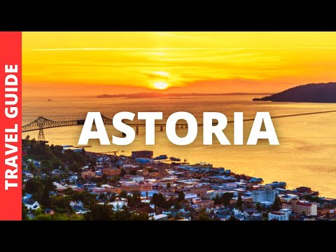 Astoria Oregon Travel Guide: 17 BEST Things To Do In Astoria OR
