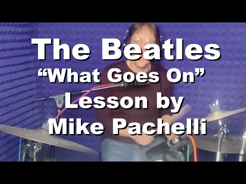 The Beatles - What Goes On LESSON by Mike Pachelli