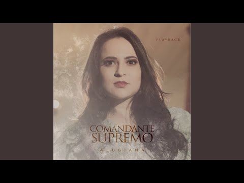 Comandante Supremo (Playback)