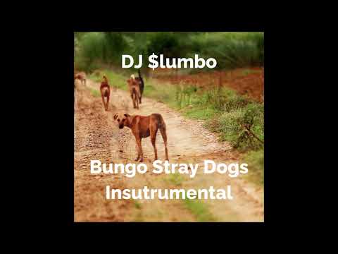 DJ $lumbo - Bungo Stray Dogs Instrumental
