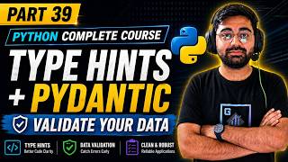 Python Type Hints & Pydantic Explained | Data Validation in Python | P