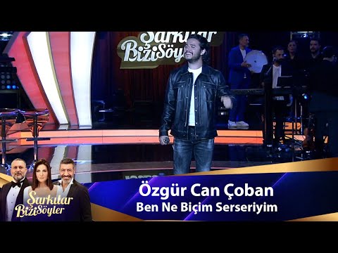 Özgür Can Çoban - BEN NE BİÇİM SERSEİYİM