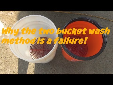 Why the two bucket wash method is a failure