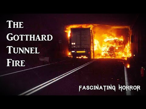 The Gotthard Tunnel Fire | A Short Documentary | Fascinating Horror