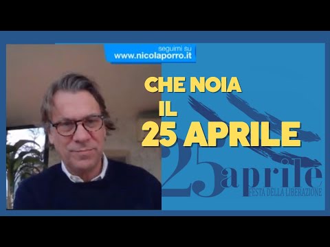 Del 25 aprile non me ne frega niente - Zuppa di Porro 23 apr 2023