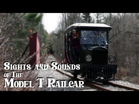 Sights and Sounds of The Model T Railcar