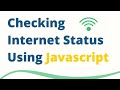 Checking Internet Connection Using HTML CSS and Javascript Easy Way l Code Connect