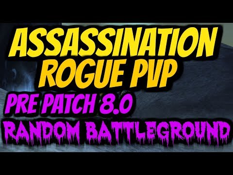 👽WoW 8.0 Pre Patch | MORE Assassination Rogue PvP