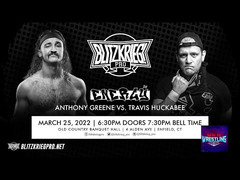Anthony Greene vs Travis Huckabee (Blitzkrieg Pro Energy - 3/25/22)
