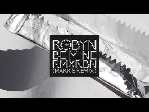 Video Be Mine (Mark E Remix) de Robyn
