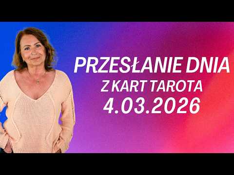 PRZESŁANIE DNIA z kart Tarota 4.03.2026 - Joanna Stawińska #przesłaniednia #kartadnia