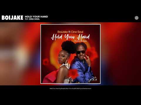 Boijake - Hold Your Hand (Official Audio) (feat. Cina Soul)