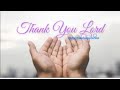 Thank You Lord A Heartfelt Thanksgiving Song For 2024 And Life S Blessings