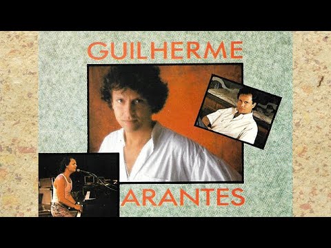 GUILHERME ARANTES - 10 SUCESSOS