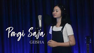 Download lagu Geisha - Pergi Saja | Thalita Ayudya Cover mp3