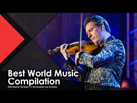 Best World Music Compilation - The Maestro & The European Pop Orchestra (Live Music Video)