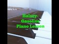 Halsey-Gasoline Piano Lesson/Tutorial 