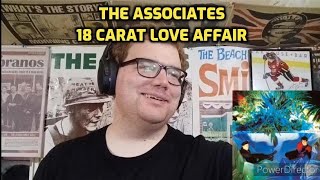 The Associates - 18 Carat Love Affair | Reaction!