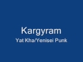 Yat-Kha Kargyram 